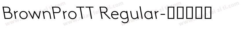 BrownProTT Regular字体转换